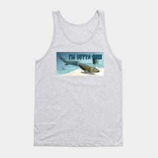 I'm outta here Tank Top